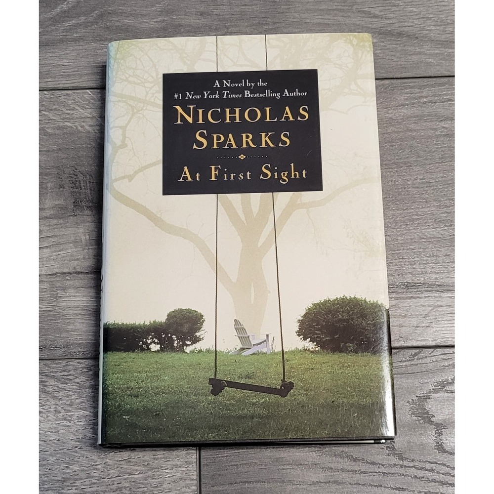 At First Sight by Nicholas Sparks (Hardcover)
